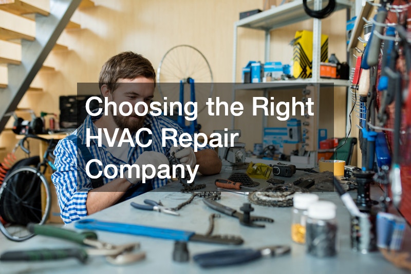 Choosing the Right HVAC Repair Company